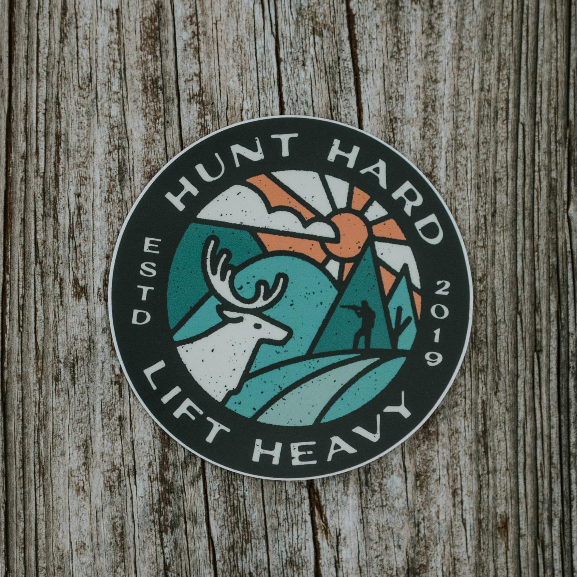Hunt Hard- Sticker