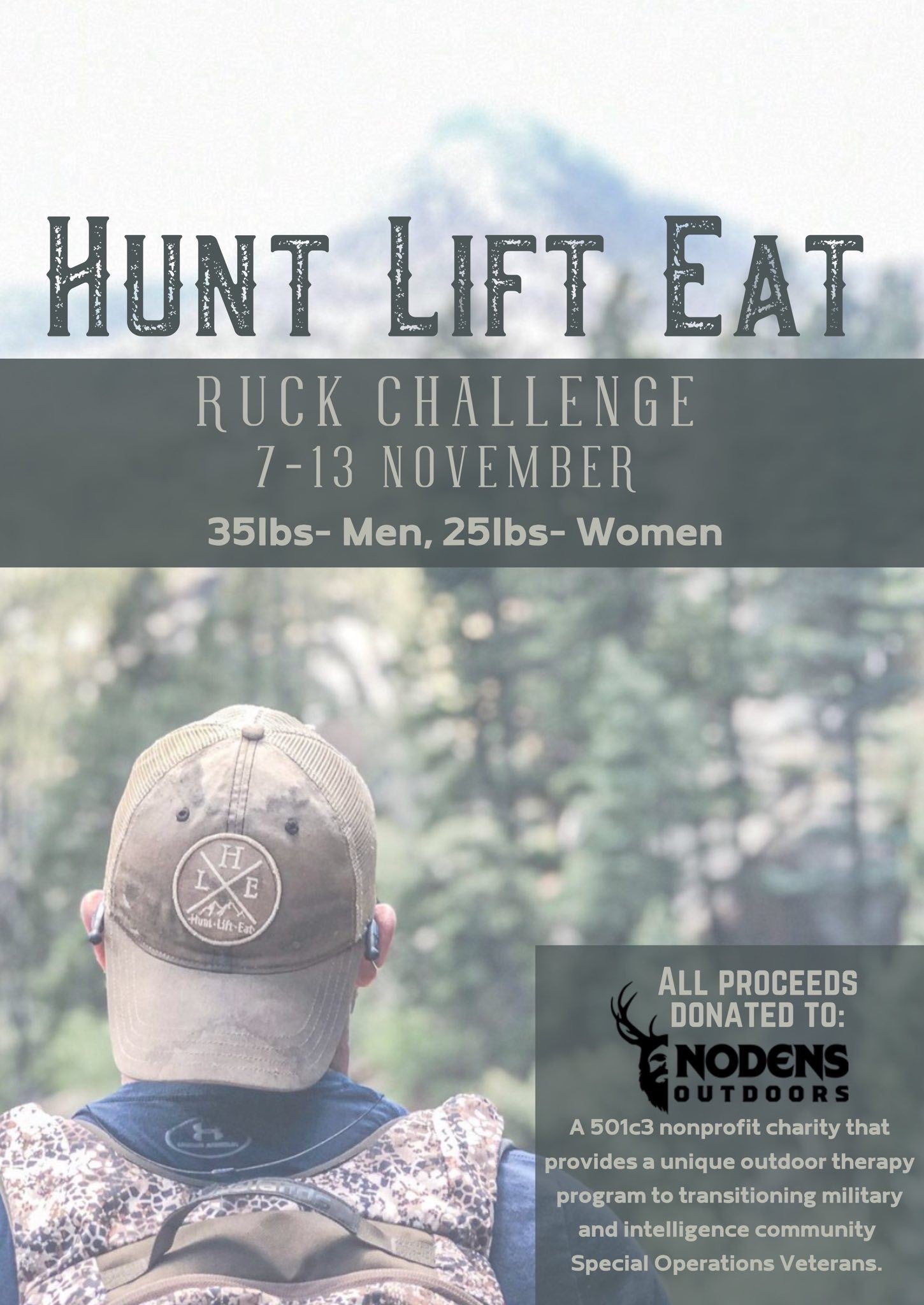 Are You Up For The Challenge? Hunt Lift Eat...and RUCK!!!