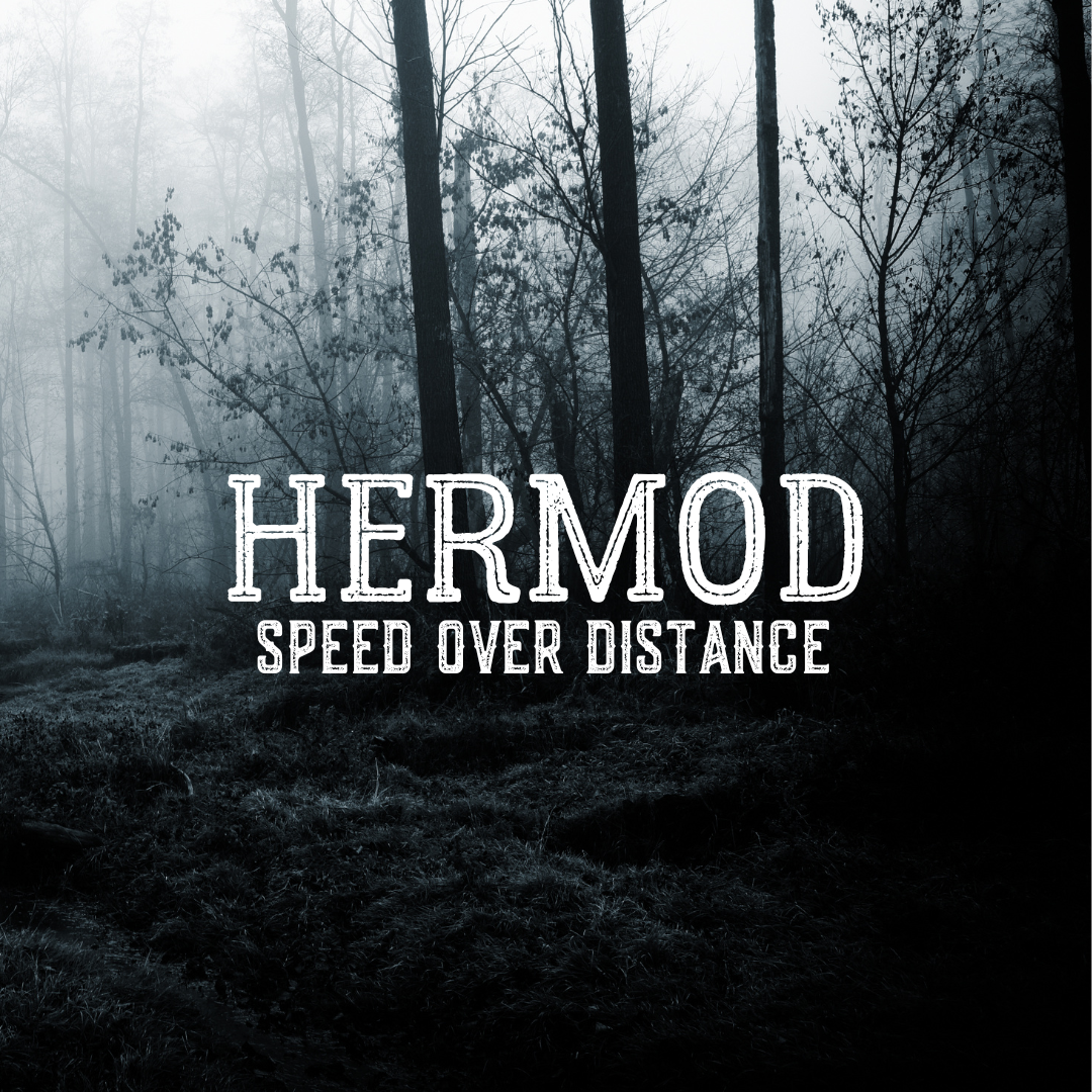 HERMOD- Speed Over Distance